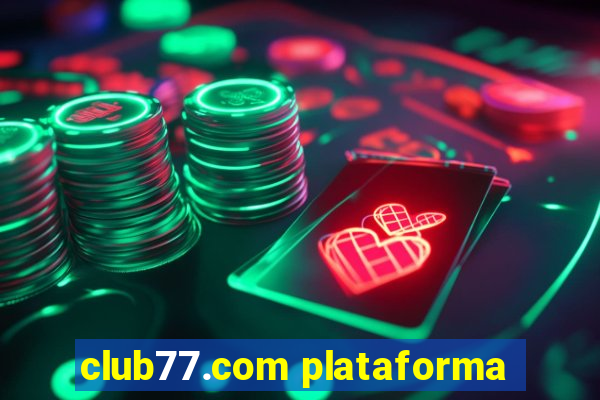 club77.com plataforma